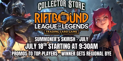 Riftbound TCG: Summoners Skirmish Event - July