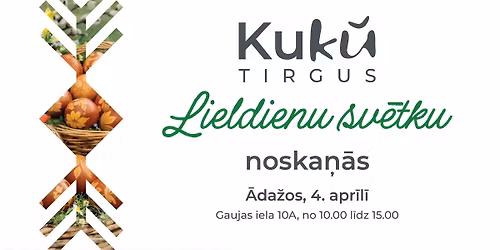 KuKU TIRGUS - Lieldienu noska\u0146\u0101s \u0100da\u017eos