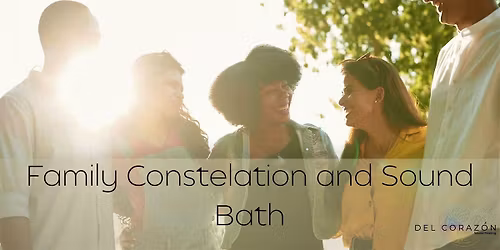 Healing Through Family Constellations and Sound Frequencies