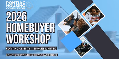 Pontiac Housing Commission Homebuyer Workshop \u2502JUNE