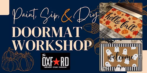Paint, Sip, & Diy Doormat Workshop