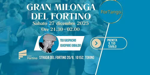 Gran Milonga del Fortino, Tdj Gaspacho, 27 dicembre 2025