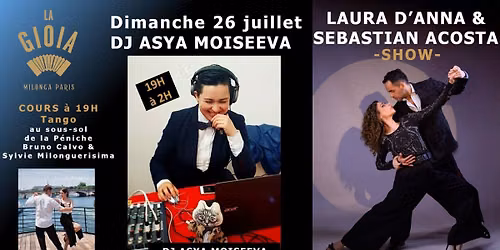 Milonga LA GIOIA DJ ASYA MOISEEVA Show LAURA D'ANA & SEBASTIAN ACOSTA