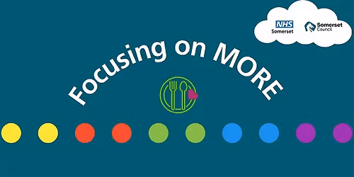 Focusing on MORE In-person training [Taunton]