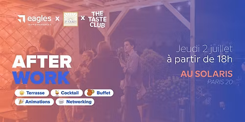 L'afterwork des acteurs de l'\u00e9v\u00e9nementiel - Cocktail, Terrasse & Networking
