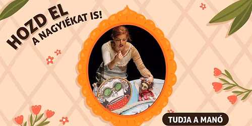 Hozd el a Nagyi\u00e9kat is! \/\/ Tudja a man\u00f3! \u2013 Kov\u00e1cs Judit b\u00e1bj\u00e1t\u00e9ka