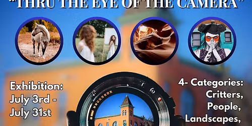 Thru the Eye of the Camera