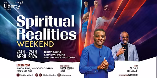 Spiritual Realities Weekend with Pastor Dolapo Lawal
