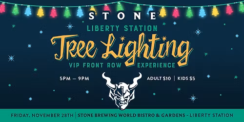 Stone Brewing VIP Tree Lighting Experience - Liberty Station