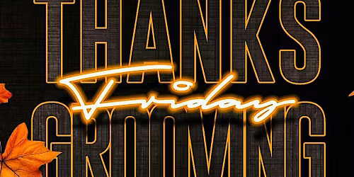 Thanksgrooving Friday