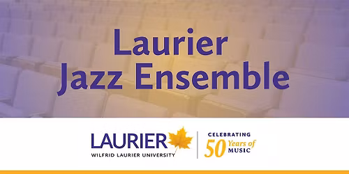 Laurier Jazz Ensemble Concert
