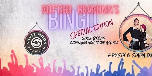Everything BINGO 2025 - A Dusty & Stacia Experience