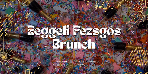 Reggeli Pezsg\u0151s Brunch \ud83e\udd42