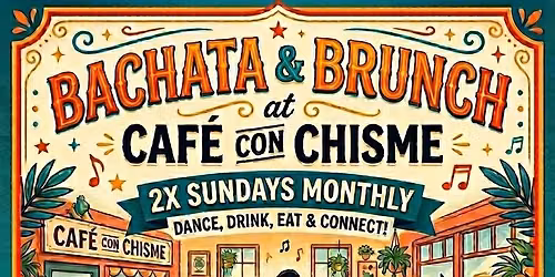 Bachata and Brunch at Caf\u00e9 con Chisme