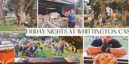Friday Nights at Whittington Castle