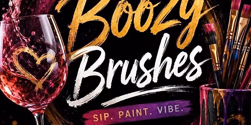 Boozy Brushes ~ Sip Paint Vibe