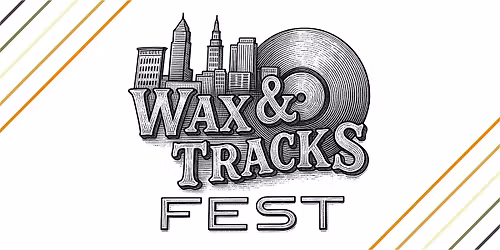 Wax & Tracks Fest 2026