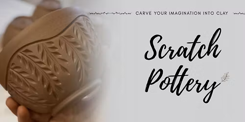 Scratch Pottery