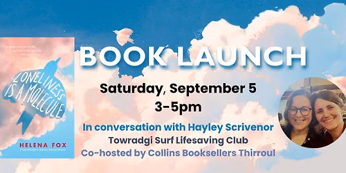 Loneliness is a Molecule\u2014Wollongong Book Launch