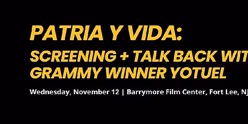 Patria y Vida NJ Premiere
