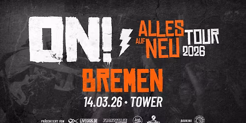 ON! \u2022 BREMEN (Tower) \u2022 14.03.26