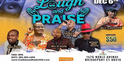 LAUGH & PRAISE (Bridgeport, CT)