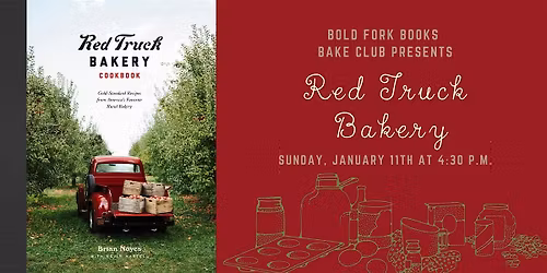 January Bake Club: RED TRUCK BAKERY COOKBOOK by Brian Noyes