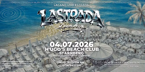 LASTRADA OPEN AIR - White (Dayevent) - pr\u00e4sentiert von Lagano & Estrada