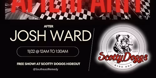 Southeast Remedy AFTERPARTY~ Josh Ward