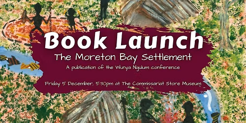 Book Launch: The Moreton Bay Settlement