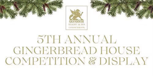 Grandover Gingerbread House Competition & Display