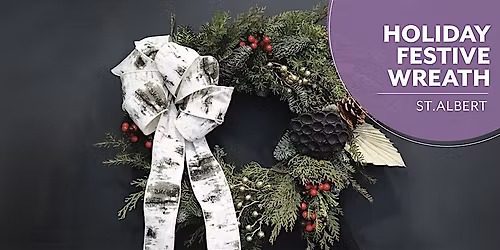 DIY Holiday Festive Wreath | Workshop | Salisbury at Enjoy | St. Albert