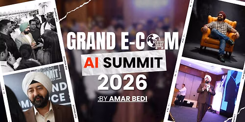 The Grand E-Com AI Summit by Amar Bedi