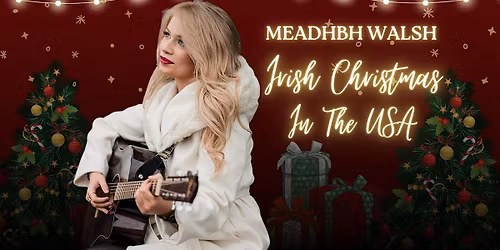 MEADHBH WALSH IRISH CHRISTMAS IN AMERICA , - SPRINGFIELD MA