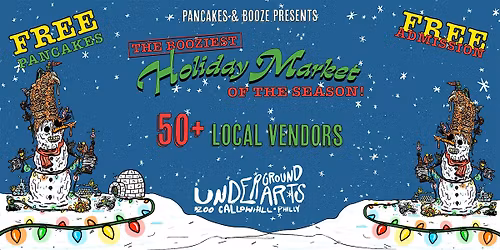 Pancakes & Booze Presents -The Philadelphia Holiday Market (Vendor Tickets)