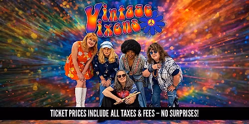 Vintage Vixens - 60s & 70s Tribute | SPECIAL SUNDAY MATINEE PRICING!