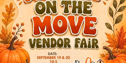 MARKET ON THE MOVE VENDOR FAiR