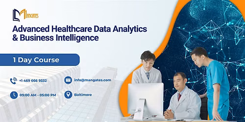 Healthcare Data Analytics & BI Essentials \u2013 1 Day Workshop in Baltimore