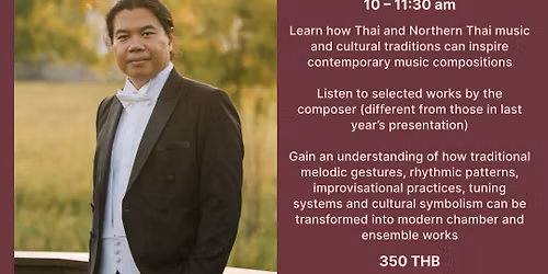 Inspiration from Thai and Northern Thai Culture in Music Composition