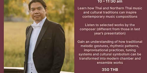 Inspiration from Thai and Northern Thai Culture in Music Composition