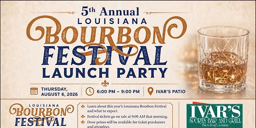 5th Annual Louisiana Bourbon Festival Launch Party