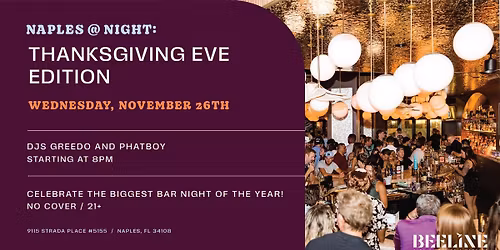 Naples at Night: Thanksgiving Eve Edition \ud83e\udd83