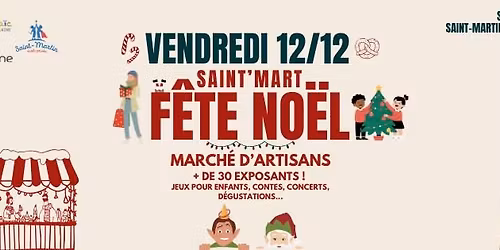 Saint Mart' f\u00eate No\u00ebl ! Animations et march\u00e9 de No\u00ebl \ud83c\udf84 \ud83c\udf85 