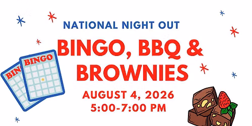 National Night Out - Bingo, BBQ and Brownies