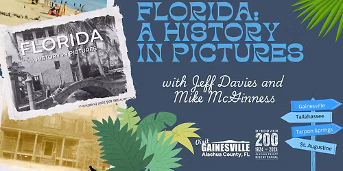 Florida: A History in Pictures