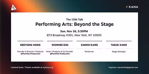 KANA's 15th Talk Talk Talk, "Performing Arts: Beyond the Stage"