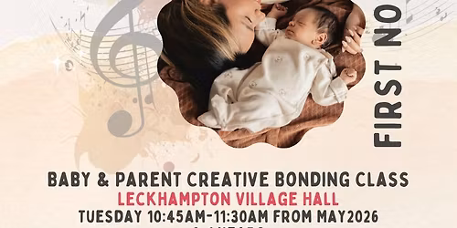 \ud83c\udf1f BRAND NEW CLASS ALERT \ud83c\udf1f  First Notes \u2013 Baby & Parent Creative Bonding \ud83c\udf1f  