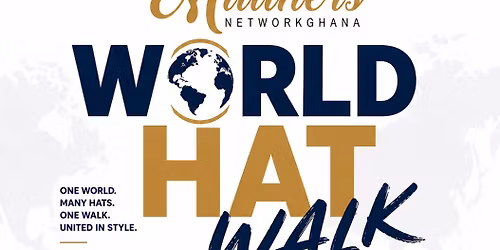 WORLD HAT WALK - GHANA EDITION 