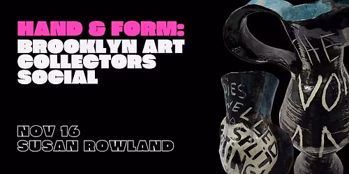 Hand & Form: Brooklyn Art Collectors Social