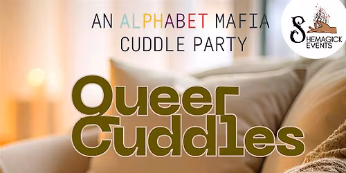 Queer Cuddles: An Alphabet Mafia Cuddle Party